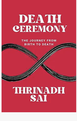 Cover of Death Ceremony by Thrinadh Sai