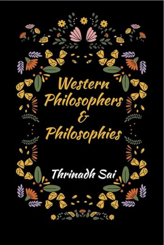 Cover of Western Philosophers and Their Philosophies by Thrinadh Sai